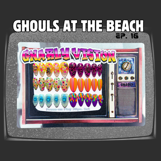 Gnarly Vision 30pc. Set - Ghouls at the Beach Ep. 16